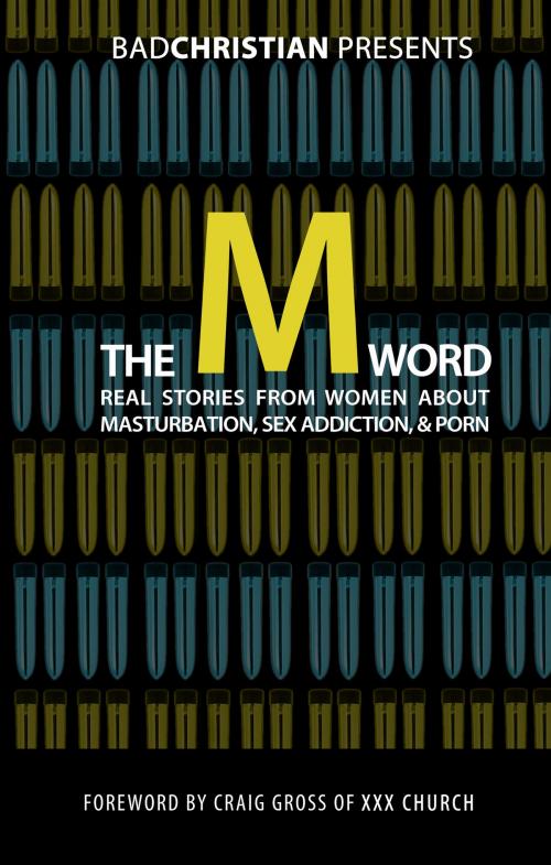 Cover of the book The M Word by BadChristian, BookBaby