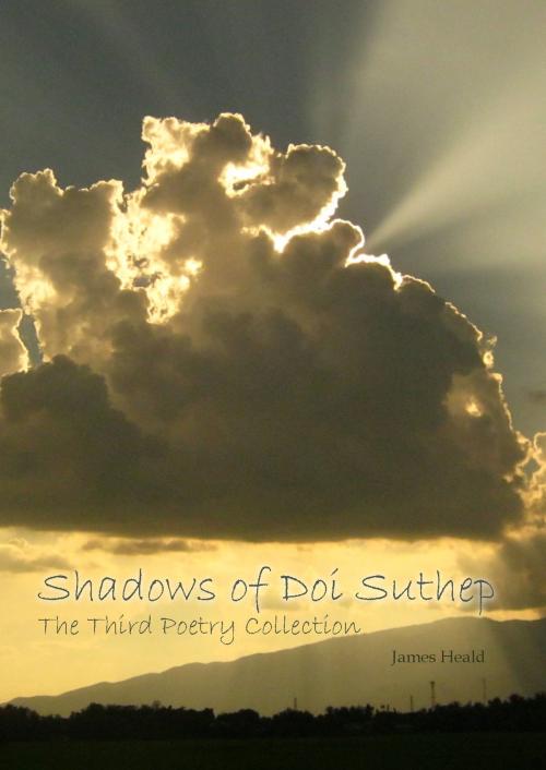 Cover of the book Shadows of Doi Suthep by James Heald, BookBaby
