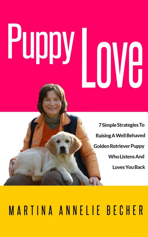 Cover of the book Puppy Love by Martina Annelie Becher, BookBaby