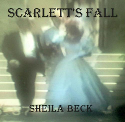 Cover of the book Scarlett's Fall by Sheila Beck, BookBaby