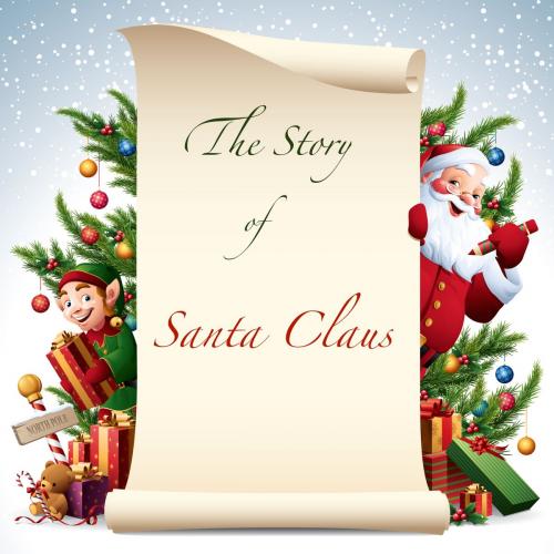 Cover of the book The Story of Santa Claus by Jerry Pia, BookBaby