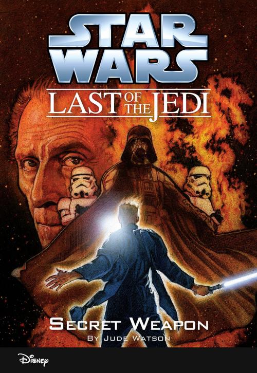 Cover of the book Star Wars: The Last of the Jedi: Secret Weapon (Volume 7) by Jude Watson, Disney Book Group