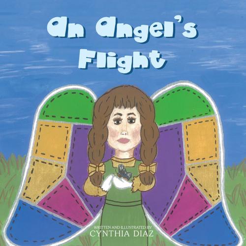 Cover of the book An Angel's Flight by Cynthia Diaz, Trafford Publishing