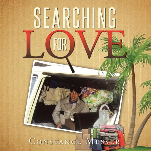 Cover of the book Searching for Love by Constance Messer, WestBow Press