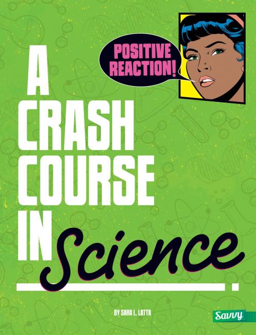 Cover of the book Positive Reaction! by Sara Lynn Latta, Capstone