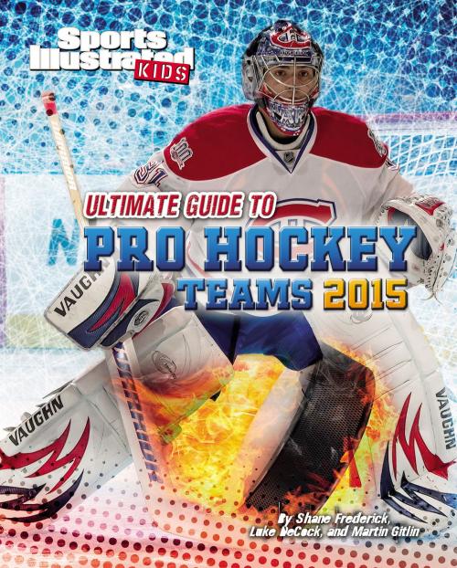 Cover of the book Ultimate Guide to Pro Hockey Teams 2015 by Shane Frederick, Capstone