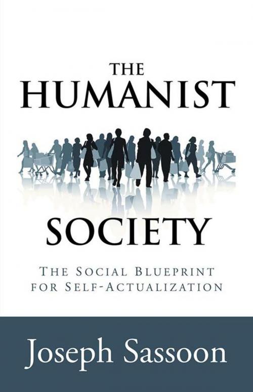 Cover of the book The Humanist Society by Joseph Sassoon, iUniverse