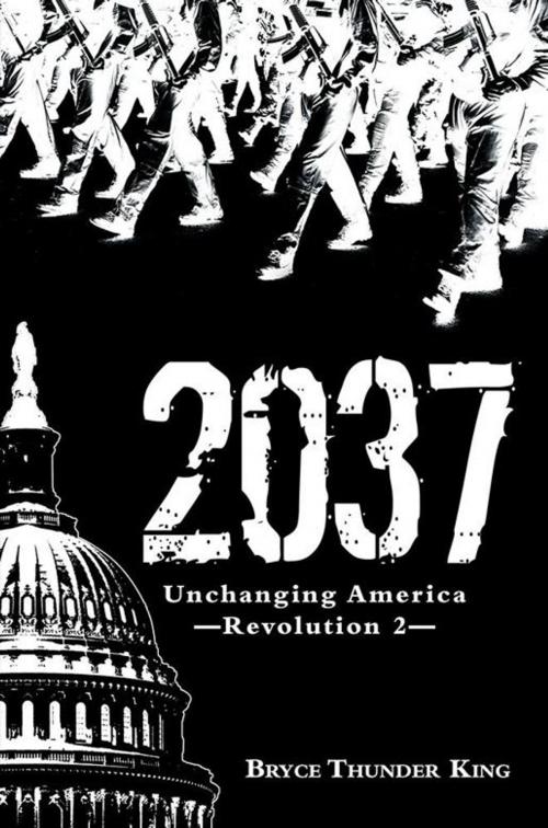 Cover of the book 2037 by Bryce Thunder King, iUniverse