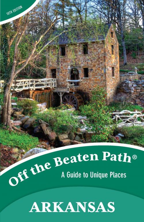 Cover of the book Arkansas Off the Beaten Path® by Patti DeLano, Globe Pequot Press