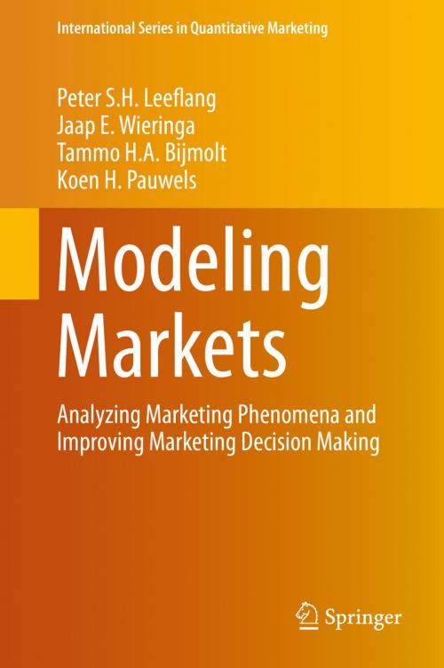 Cover of the book Modeling Markets by Jaap E. Wieringa, Koen H. Pauwels, Peter S.H. Leeflang, Tammo H.A. Bijmolt, Springer New York