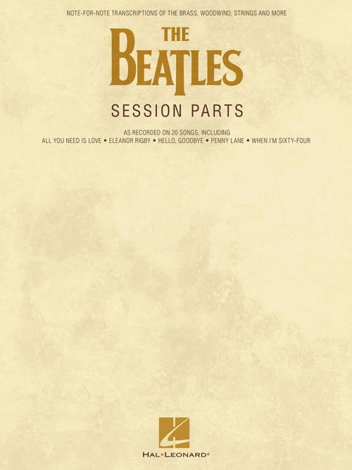 Cover of the book The Beatles Session Parts by The Beatles, Hal Leonard
