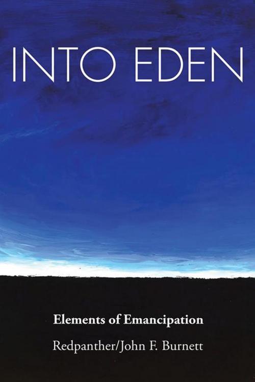 Cover of the book Into Eden by Redpanther, John F. Burnett, AuthorHouse