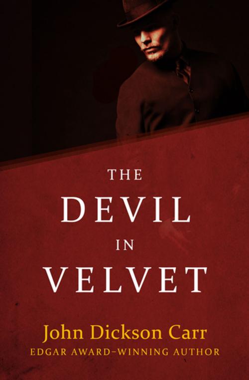 Cover of the book The Devil in Velvet by John Dickson Carr, Open Road Media