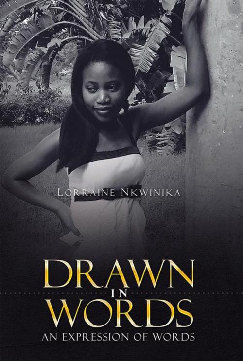Cover of the book Drawn in Words by Lorraine Nkwinika, Xlibris UK