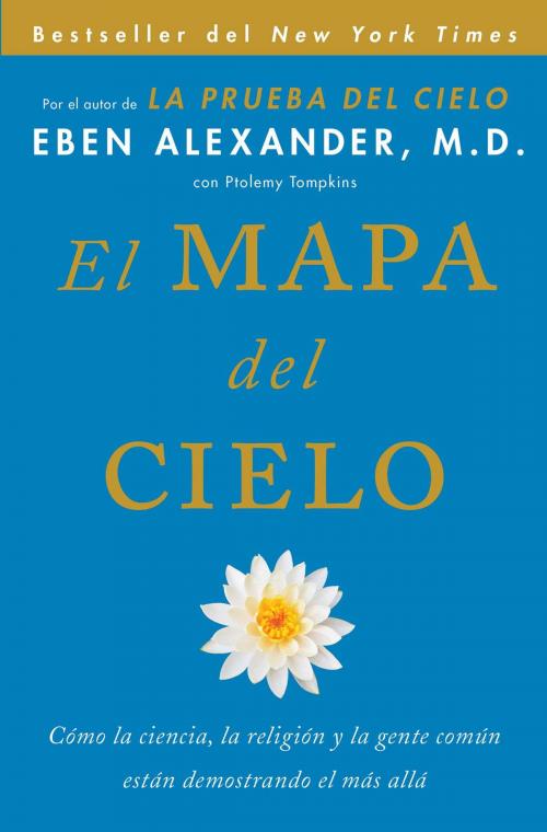 Cover of the book El Mapa del cielo by Eben Alexander, M.D., Simon & Schuster