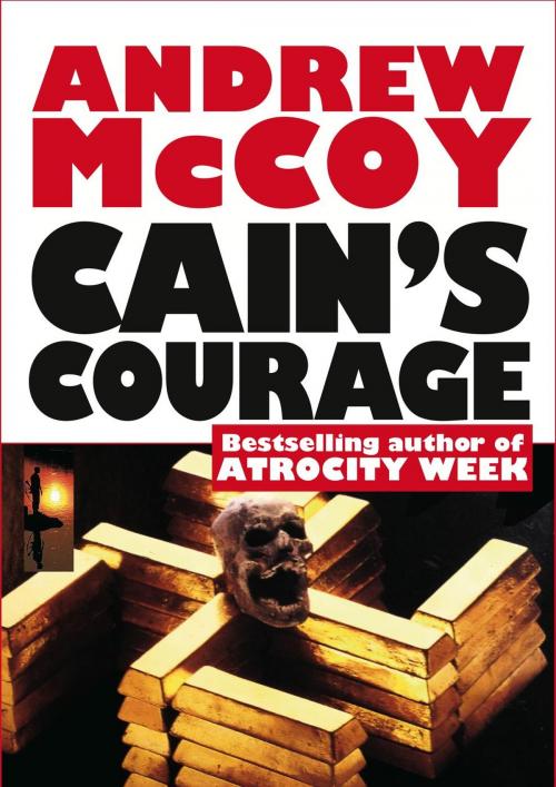 Cover of the book Cain's Courage by Andrew McCoy, CoolMain Press