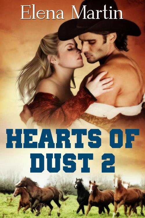 Cover of the book Hearts of Dust 2 by Elena Martin, Elena Martin