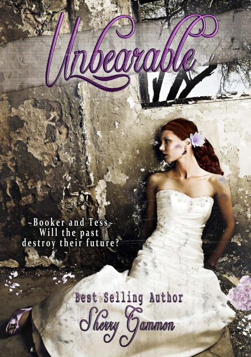 Cover of the book Unbearable by Sherry Gammon, Sherry Gammon