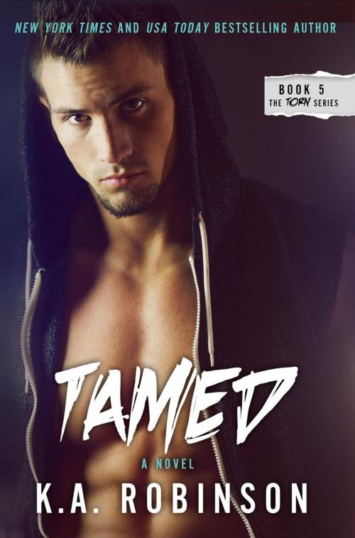 Cover of the book Tamed by K.A. Robinson, K.A. Robinson Publishing LLC