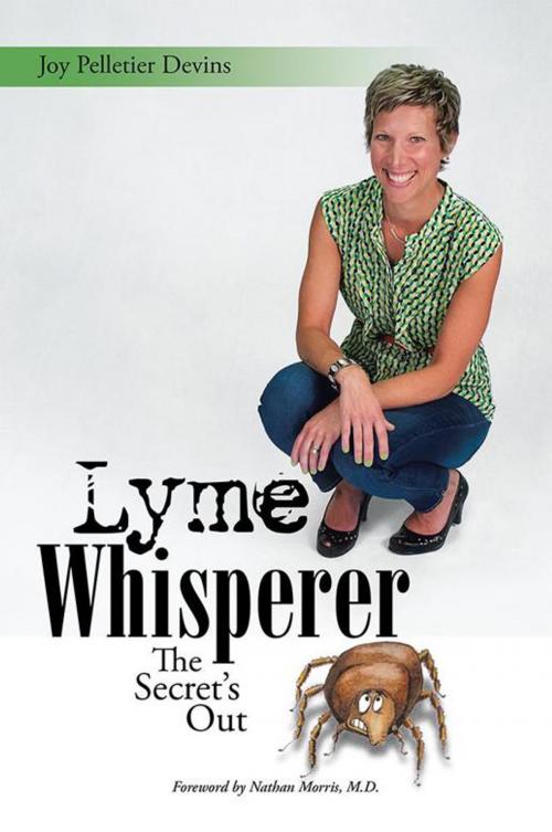 Cover of the book Lyme Whisperer by Joy Pelletier Devins, Xlibris US