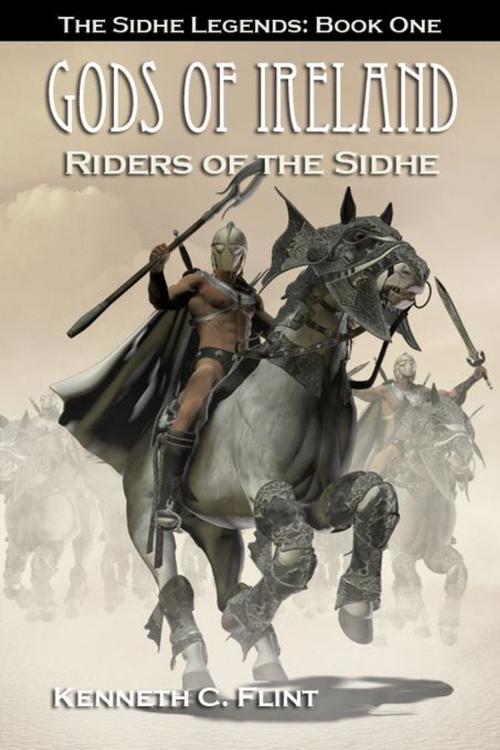Cover of the book The Sidhe Legends: Book One by Kenneth C. Flint, Double Dragon Publishing