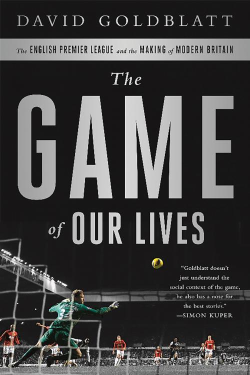 Cover of the book The Game of Our Lives by David Goldblatt, PublicAffairs
