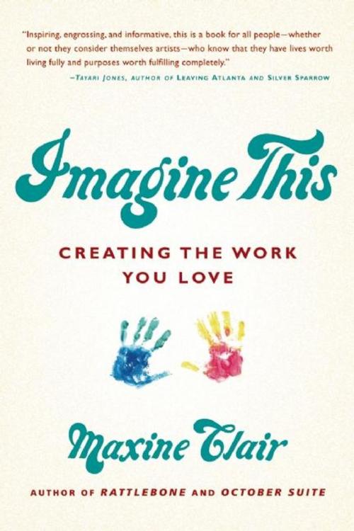 Cover of the book Imagine This by Maxine Clair, Agate Publishing