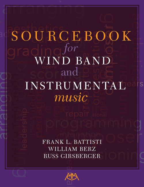 Cover of the book Sourcebook for Wind Band and Instrumental Music by Russ Girsberger, Frank L. Battisti, William Berz, Meredith Music