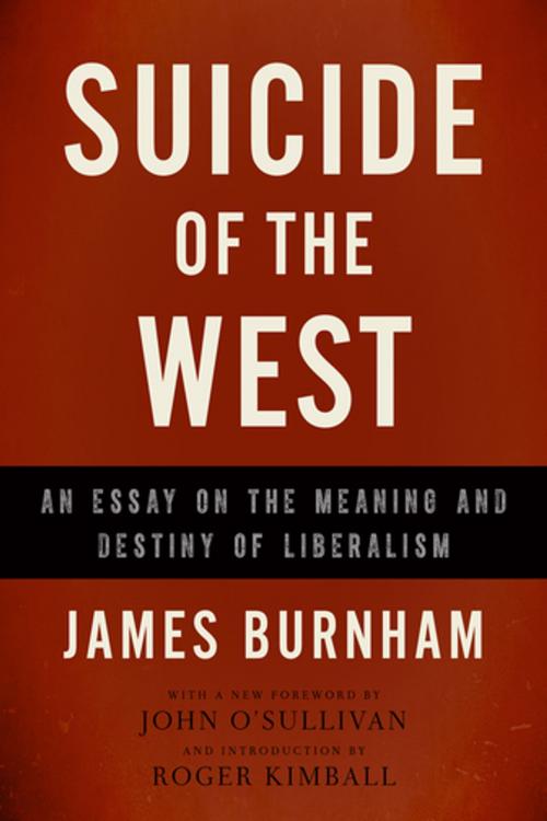 Cover of the book Suicide of the West by James Burnham, Encounter Books