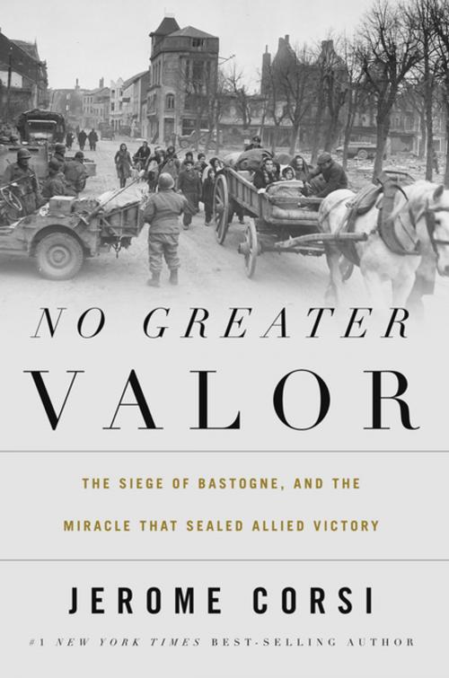 Cover of the book No Greater Valor by Jerome Corsi, Thomas Nelson