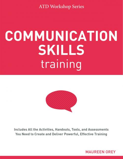 Cover of the book Communication Skills Training by Maureen Orey, Association for Talent Development