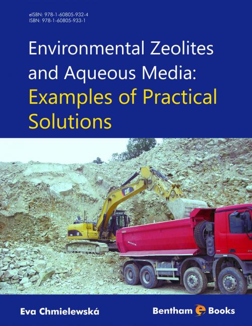 Cover of the book Environmental zeolites and aqueous media: Examples of practical solutions: Examples of practical solutions by Eva  Chmielewská, Bentham Science Publishers