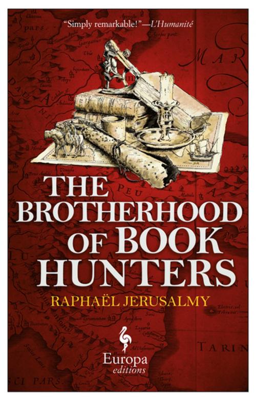 Cover of the book The Brotherhood of Book Hunters by Raphaël Jerusalmy, Europa Editions
