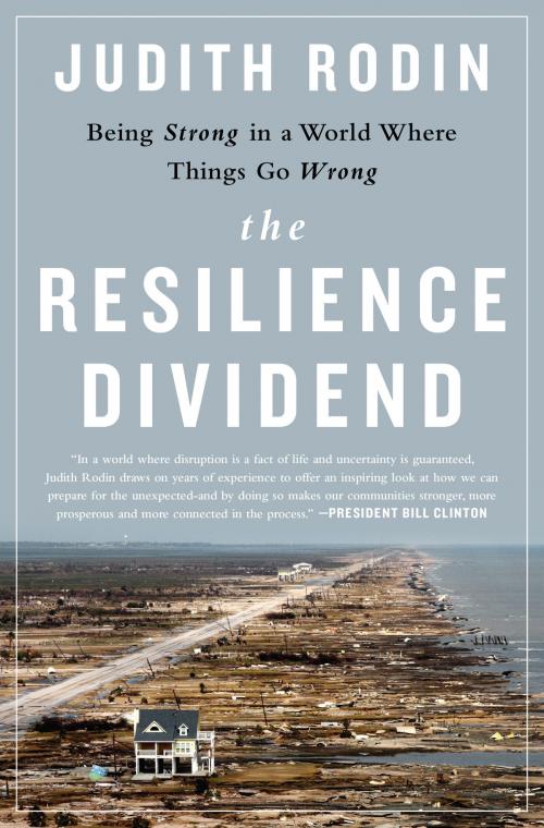Cover of the book The Resilience Dividend by Judith Rodin, PublicAffairs