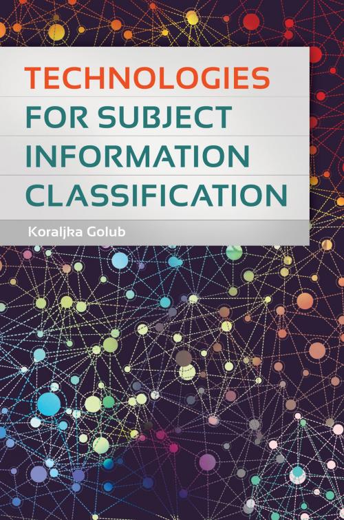 Cover of the book Subject Access to Information: An Interdisciplinary Approach by Koraljka Golub, ABC-CLIO