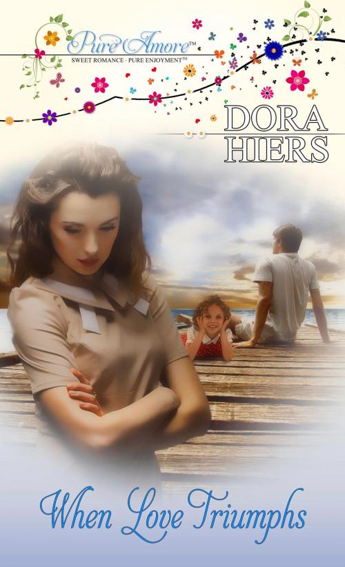 Cover of the book When Love Triumphs by Dora Hiers, Pelican Book Group