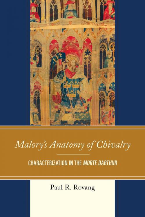 Cover of the book Malory's Anatomy of Chivalry by Paul Rovang, Fairleigh Dickinson University Press