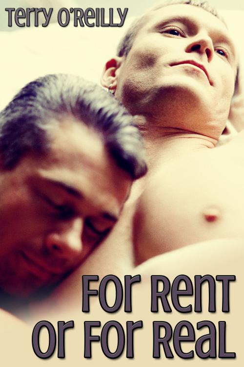 Cover of the book For Rent or For Real by Terry O'Reilly, JMS Books LLC