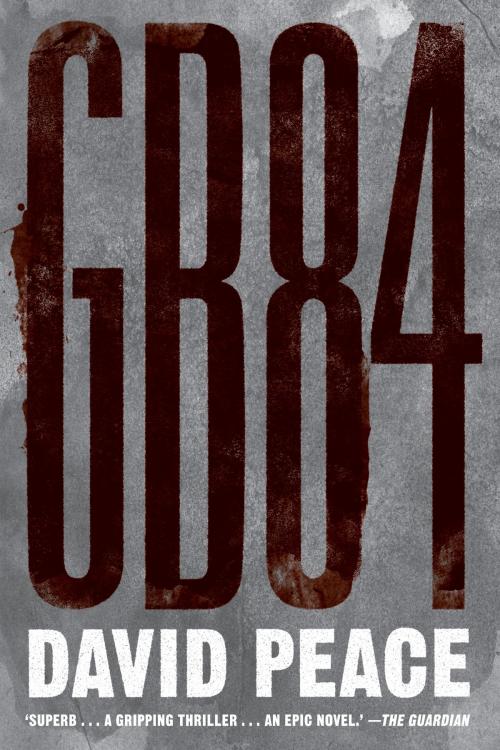 Cover of the book GB84 by David Peace, Melville House