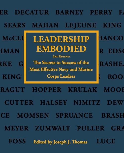 Cover of the book Leadership Embodied by Joseph Thomas, Naval Institute Press
