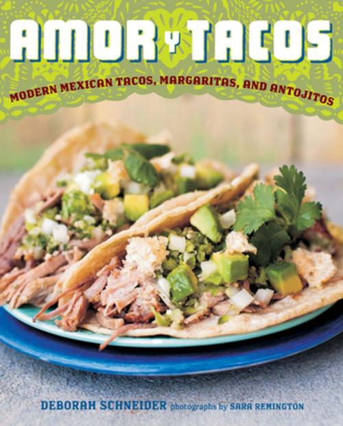 Cover of the book Amor y Tacos by Deborah Schneider, Sara Remington, ABRAMS (Ignition)