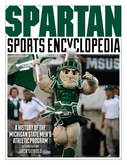 Cover of the book Spartan Sports Encyclopedia by Jack Seibold, Sports Publishing