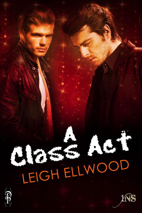 Cover of the book A Class Act by Leigh Ellwood, Decadent Publishing Company