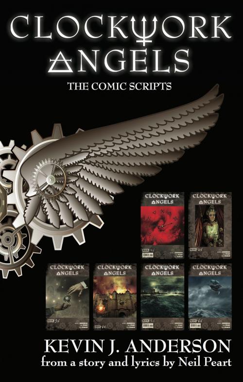 Cover of the book Clockwork Angels: The Comic Scripts by Kevin J. Anderson, Neil Peart, WordFire Press