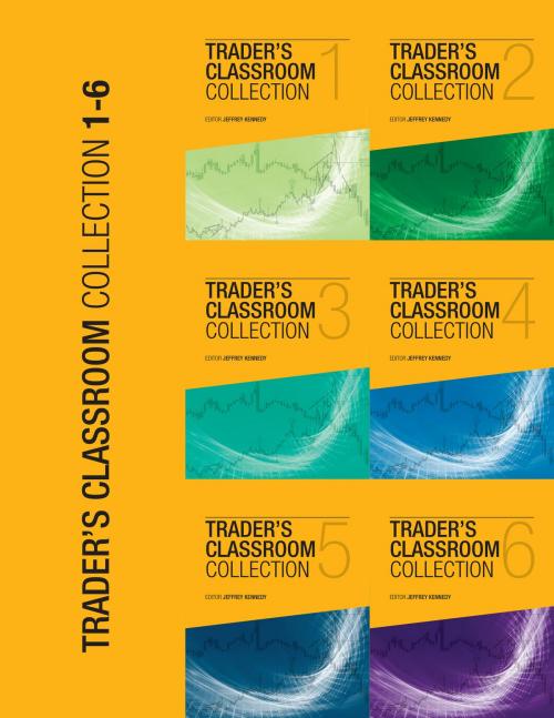 Cover of the book Trader's Classroom Collection - Vol. 1-6 by Jeffrey Kennedy, New Classics Library