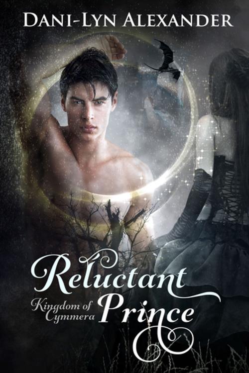 Cover of the book Reluctant Prince by Dani-Lyn Alexander, Lyrical Press