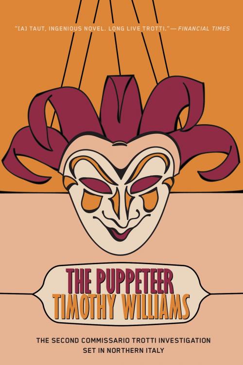 Cover of the book The Puppeteer by Timothy Williams, Soho Press