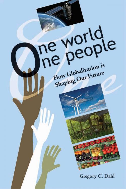 Cover of the book One World, One People by Gregory C Dahl, Bahai Publishing