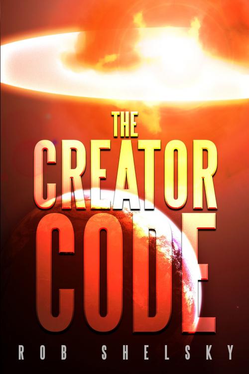 Cover of the book The Creator Code (The Apocrypha Book 2) by Rob Shelsky, Permuted Press
