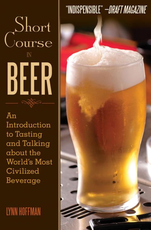 Cover of the book Short Course in Beer by Lynn Hoffman, Skyhorse Publishing